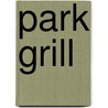 Park Grill by Ronald Cohn