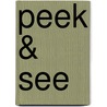 Peek & See by Kirsten Collier