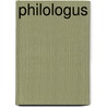 Philologus by Der Wissenschaften Der Ddr . Zentralinstitut FüR. Alte Geschichte Und Archäologie Akademie