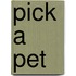 Pick a Pet