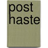 Post Haste by Robert Michael Ballantyne