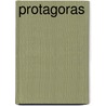 Protagoras by James A. Towle