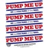 Pump Me Up
