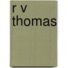 R V Thomas by Ronald Cohn
