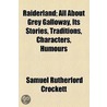 Raiderland by Samuel Rutherford Crockett