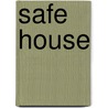 Safe House door Chris Ewan