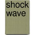 Shock Wave