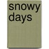 Snowy Days