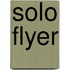 Solo Flyer