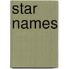 Star Names door Richard Hinckley Allen
