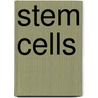 Stem Cells door Melissa Abramovitz