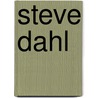 Steve Dahl door Ronald Cohn