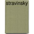 Stravinsky