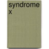 Syndrome X by Jack Challem