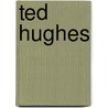 Ted Hughes door The British Library