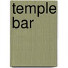 Temple Bar by George Augustus Sala