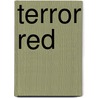 Terror Red door David Hunt
