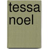 Tessa Noel door Ronald Cohn