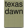 Texas Dawn door Cheri Jetton
