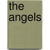 The Angels door Lawrence G. Lovasik