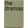 The Dramas by Honoré de Balzac