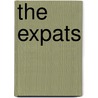The Expats by Warren Littlefield