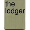 The Lodger door Marie Belloc Lowndes