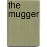 The Mugger by Ed Mcbain