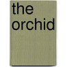 The Orchid door Robert Grant