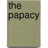 The Papacy door Gustav Kruger