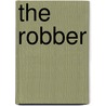 The Robber by George Payne Rainsford James