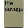 The Savage by John Robinson