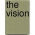 The Vision