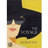 The Voyage door Murray Bail