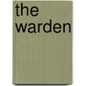 The Warden door Trollope Anthony Trollope
