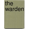 The Warden door Trollope Anthony Trollope