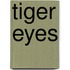 Tiger Eyes