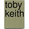 Toby Keith door Therese M. Shea