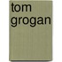 Tom Grogan