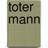 Toter Mann