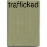 Trafficked door Kathleen Maltzahn