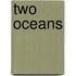 Two Oceans