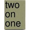 Two on One door Christine A. Forsyth