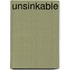 Unsinkable