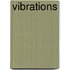 Vibrations