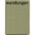 Wandlungen