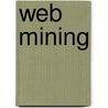 Web Mining door Mai Ayad