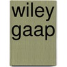 Wiley Gaap door Steven M. Bragg