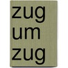 Zug um Zug door Helmut Schmidt
