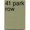 41 Park Row door Ronald Cohn